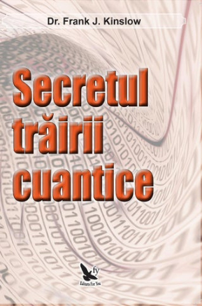 Secretul Trairii Cuantice